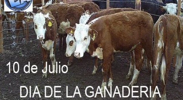 Efemérides: 10 de julio, Día de la Ganadería