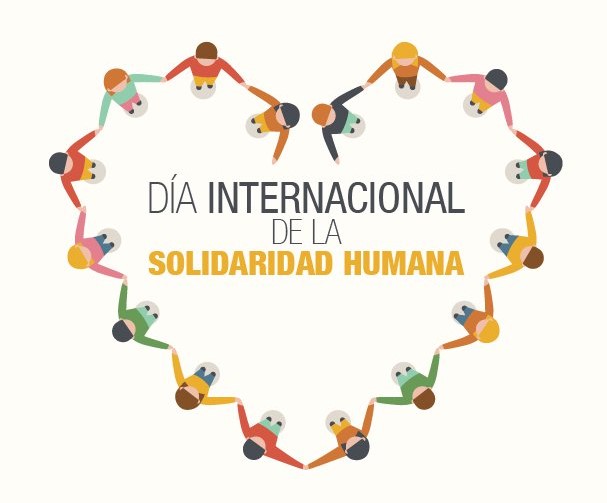 Efemérides: 20 de diciembre, Día Internacional de la Solidaridad Humana