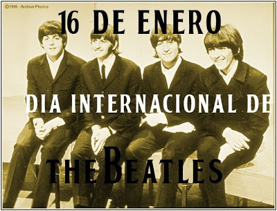 Efemérides: 16 de enero: Día Internacional de “The Beatles”