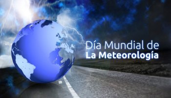 Efemérides: 23 de marzo, Día Mundial de la Meteorología