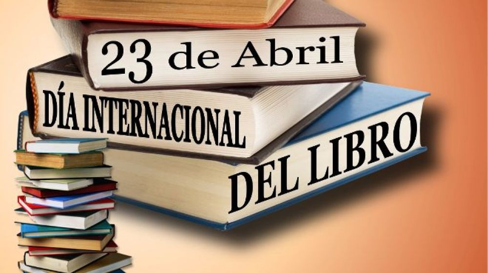 Efemérides: 23 de abril, Día Internacional del Libro