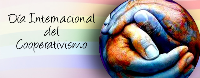 Efemérides: 5 de julio, Día Internacional del Cooperativismo