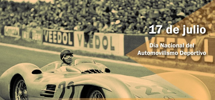 Efemérides: 17 de julio, Día Nacional del Automovilismo Deportivo