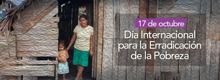 Efemérides: 17 de octubre, Día Internacional para la Erradicación de la Pobreza