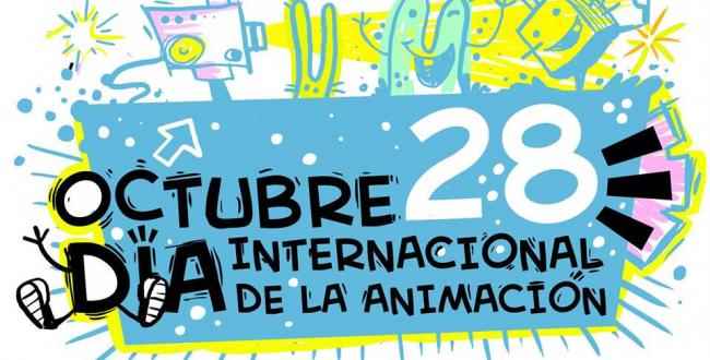 Efemérides: 28 de octubre , Día Mundial de la Animación