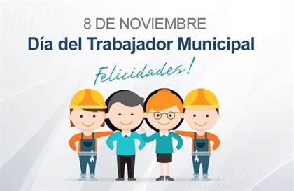 Efemérides: 8 de noviembre, Día del Trabajador Municipal