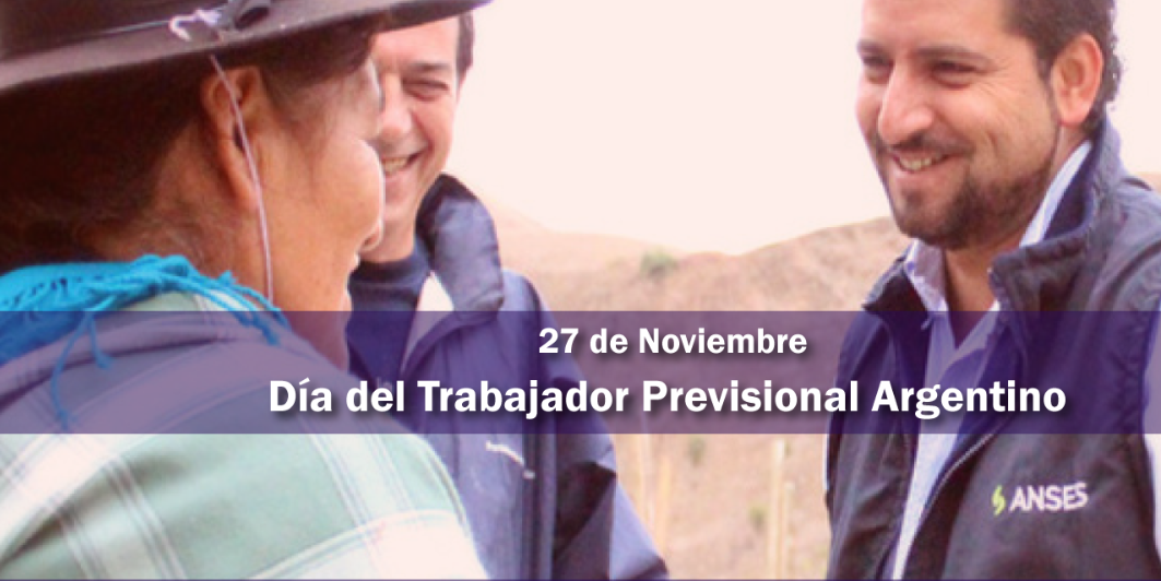 Efemérides: 27 de noviembre, Día del Trabajador Previsional