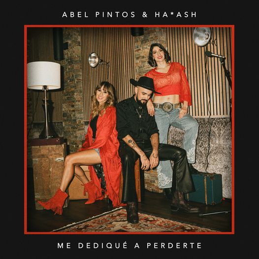 Abel Pintos y HA-ASH se unieron en «Me Dediqué a Perderte»
