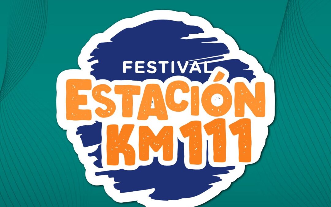 Llega a San Carlos el Festival Estación 111