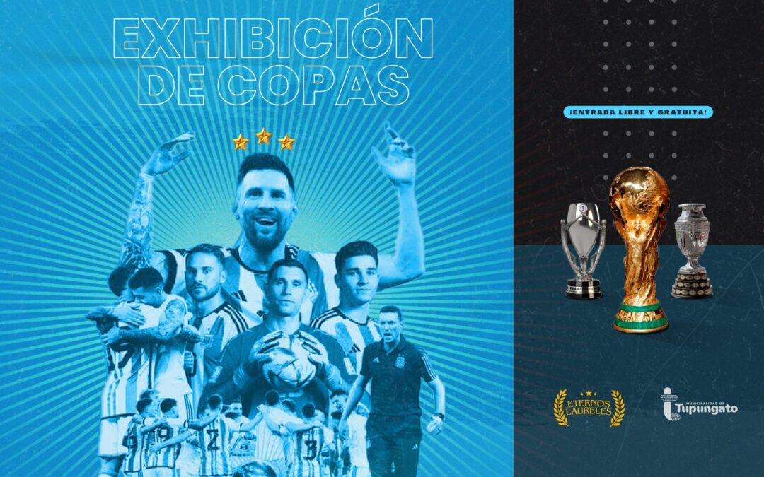 Tupungato: habrá una exhibición gratuita de las tres copas logradas por la Selección Argentina 