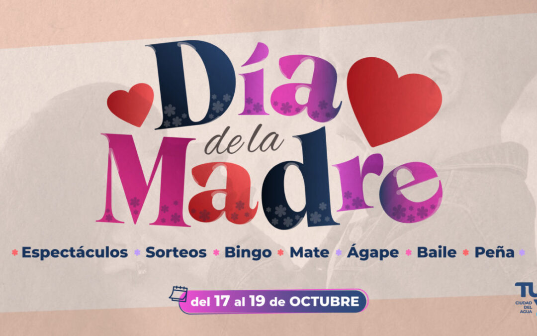 Día de la Madre: tres días de festejos en todos los distritos de Tunuyán