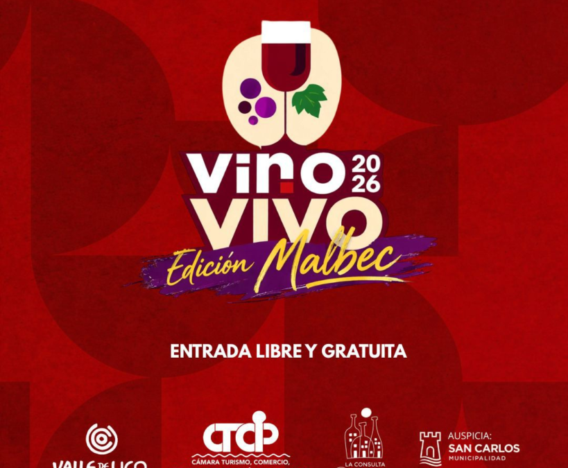 Vino Vivo 2026: El Corazón del Malbec Late en San Carlos