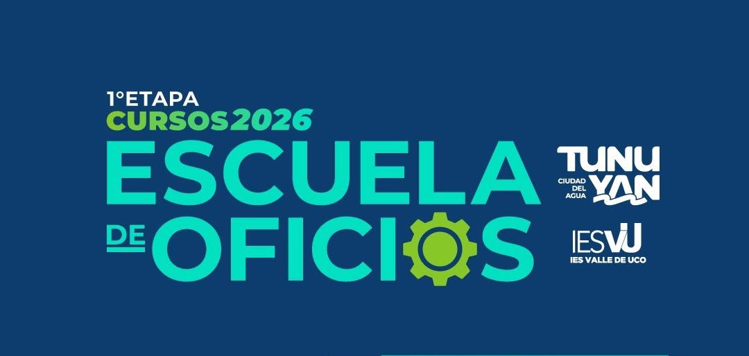 Tunuyán: Abren las preinscripciones para la primera etapa de capacitaciones de la Escuela de Oficios