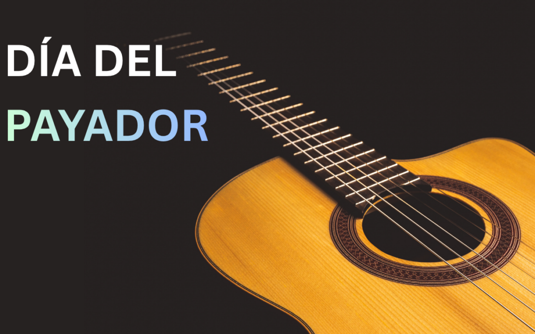 Día del Payador: una tradición que mantiene viva la identidad criolla