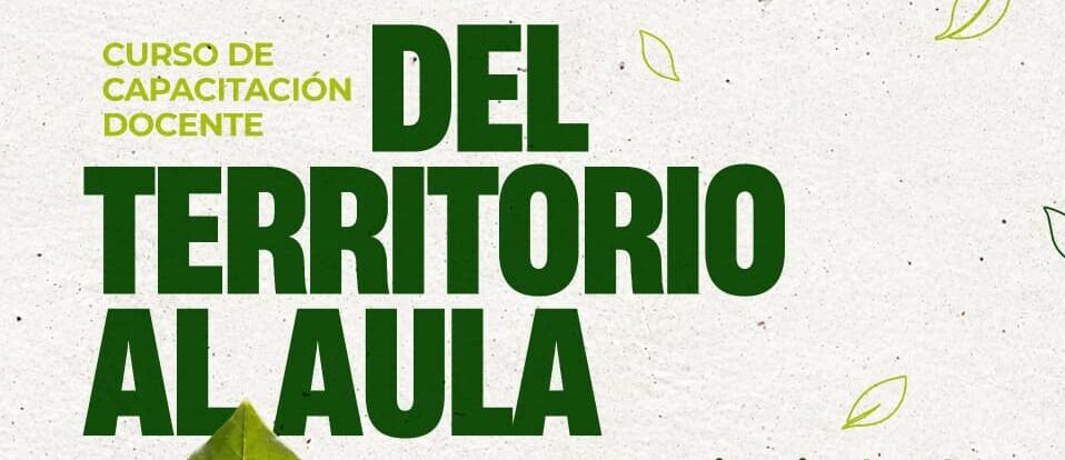 Lanzan un curso de Educación Ambiental Integral con puntaje para docentes de Tunuyán
